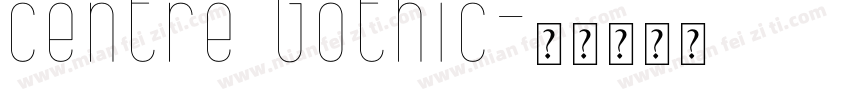 centre Gothic字体转换